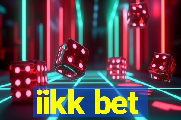 iikk bet